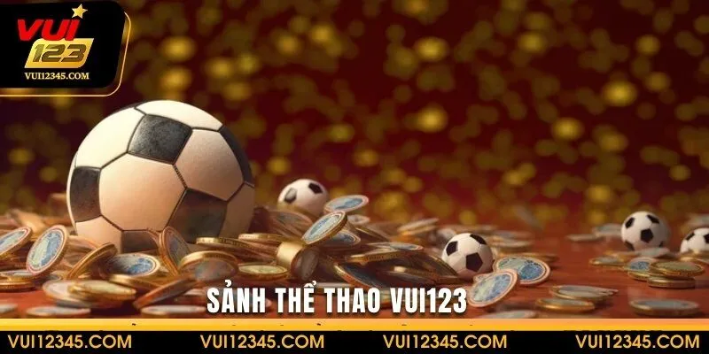 Cá cược thể thao tại VUI123